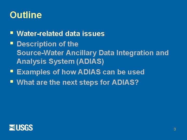 Outline § § Water-related data issues Description of the Source-Water Ancillary Data Integration and Outline § § Water-related data issues Description of the Source-Water Ancillary Data Integration and