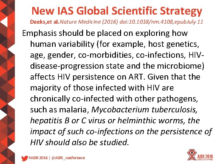 New IAS Global Scientific Strategy Deeks, et al. Nature Medicine (2016) doi: 10. 1038/nm.