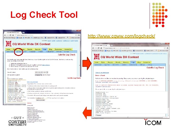 Log Check Tool http: //www. cqww. com/logcheck/ 