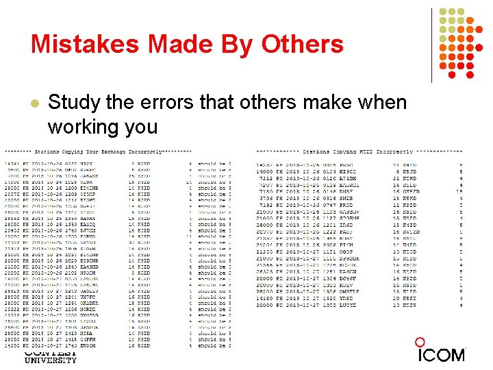 Mistakes Made By Others l Study the errors that others make when working you