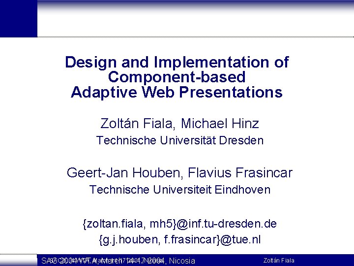 Design and Implementation of Componentbased Adaptive Web Presentations