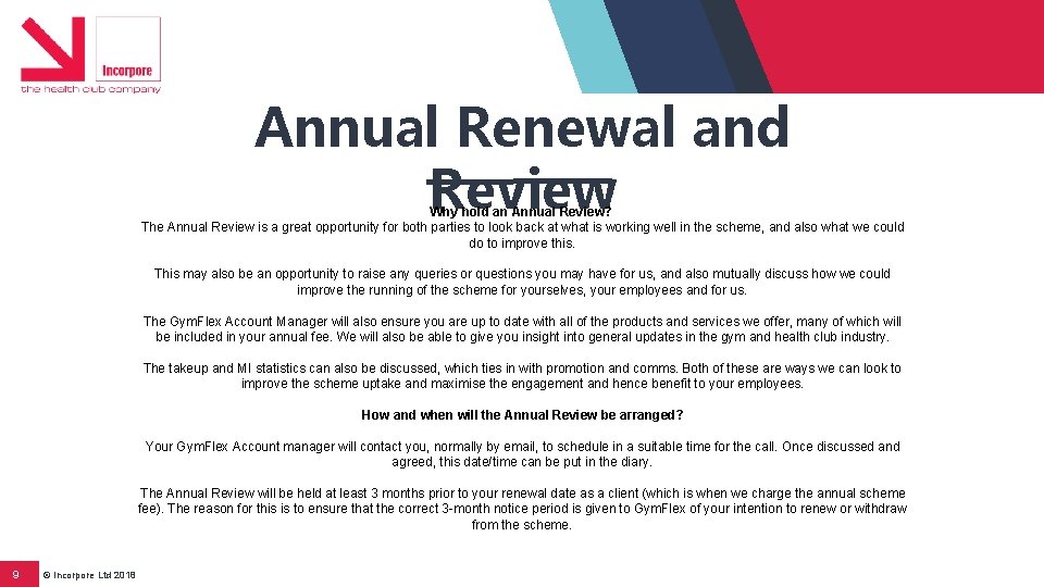 Annual Renewal and Review Why hold an Annual Review? The Annual Review is a