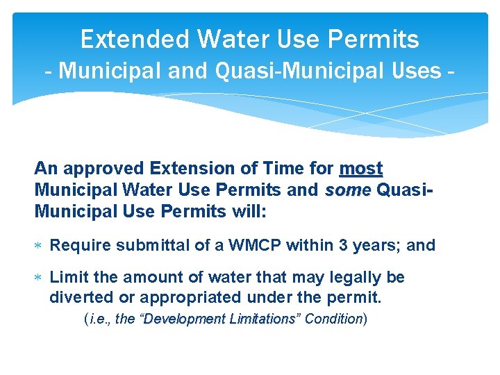 Extended Water Use Permits - Municipal and Quasi-Municipal Uses - An approved Extension of