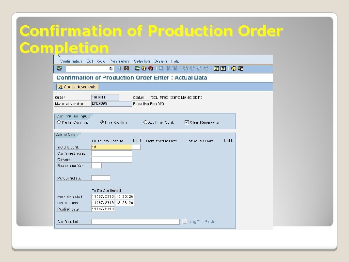 Confirmation of Production Order Completion 