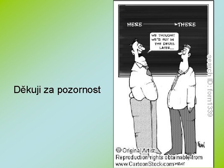 Děkuji za pozornost 