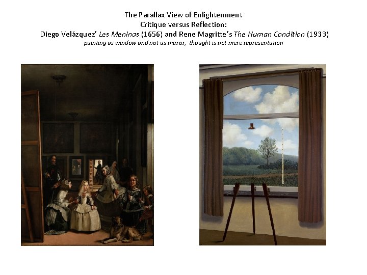The Parallax View of Enlightenment Critique versus Reflection: Diego Velázquez’ Les Meninas (1656) and