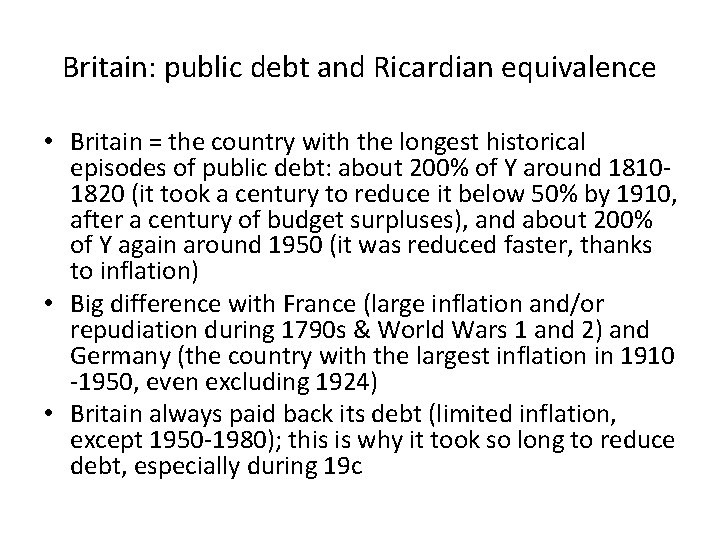 Britain: public debt and Ricardian equivalence • Britain = the country with the longest