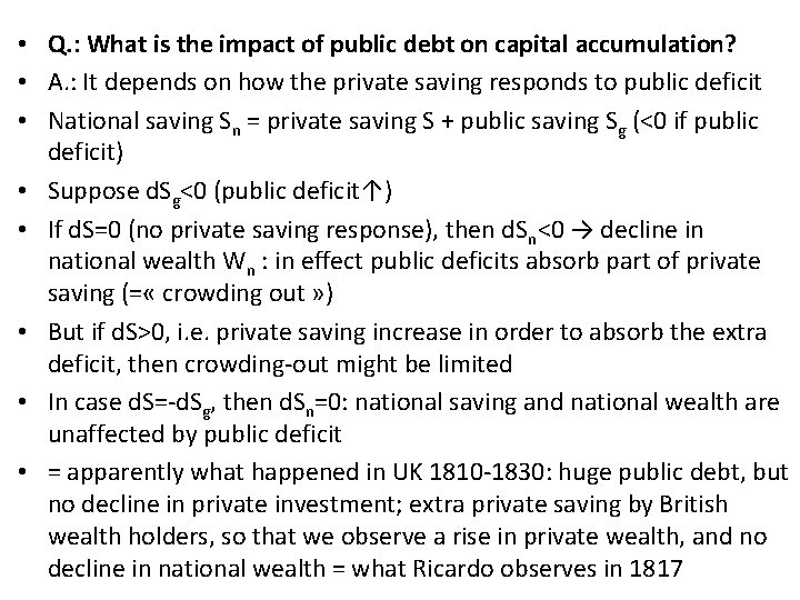  • Q. : What is the impact of public debt on capital accumulation?