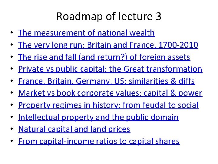 Roadmap of lecture 3 • • • The measurement of national wealth The very