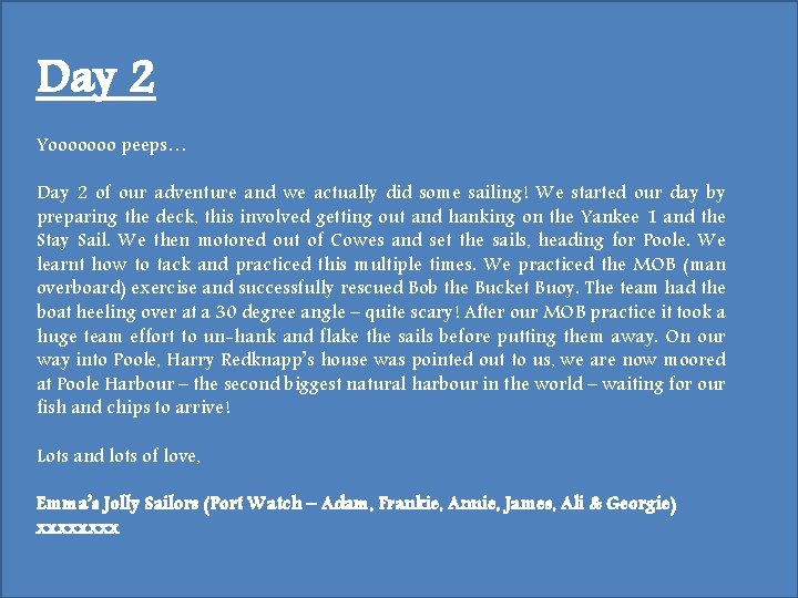 Day 2 Yooooooo peeps… Day 2 of our adventure and we actually did some