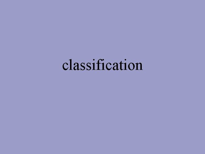 classification 