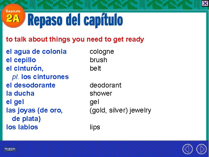 to talk about things you need to get ready el agua de colonia el