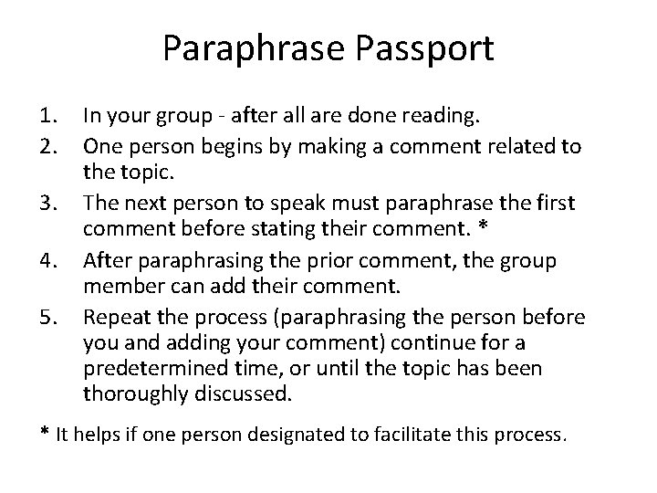 Paraphrase Passport 1. 2. 3. 4. 5. In your group - after all are