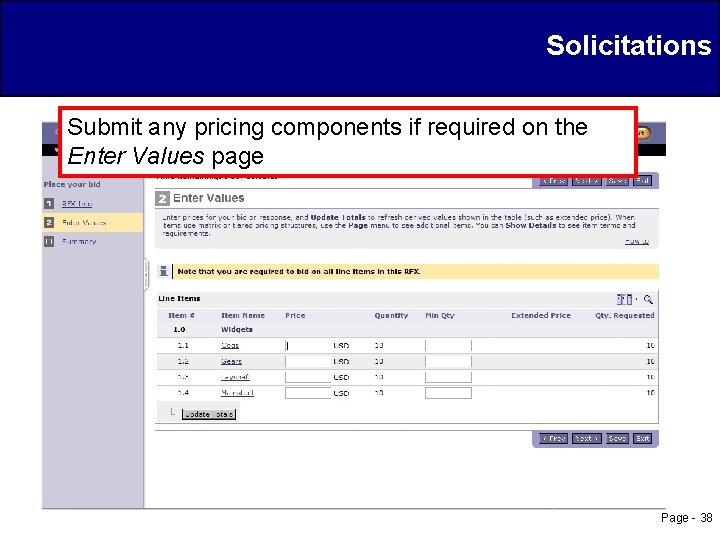 Solicitations Submit any pricing components if required on the Enter Values page Page -