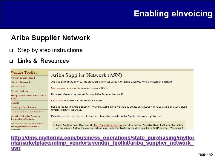 Enabling e. Invoicing Ariba Supplier Network q Step by step instructions q Links &