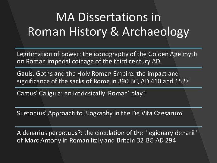 MA Dissertations in Roman History & Archaeology Legitimation of power: the iconography of the