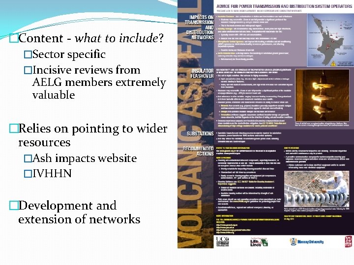 �Content - what to include? �Sector specific �Incisive reviews from AELG members extremely valuable