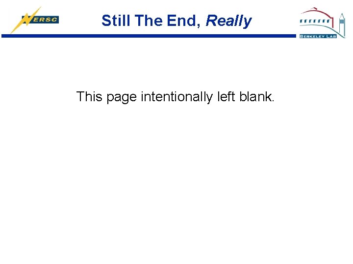 Still The End, Really This page intentionally left blank. 