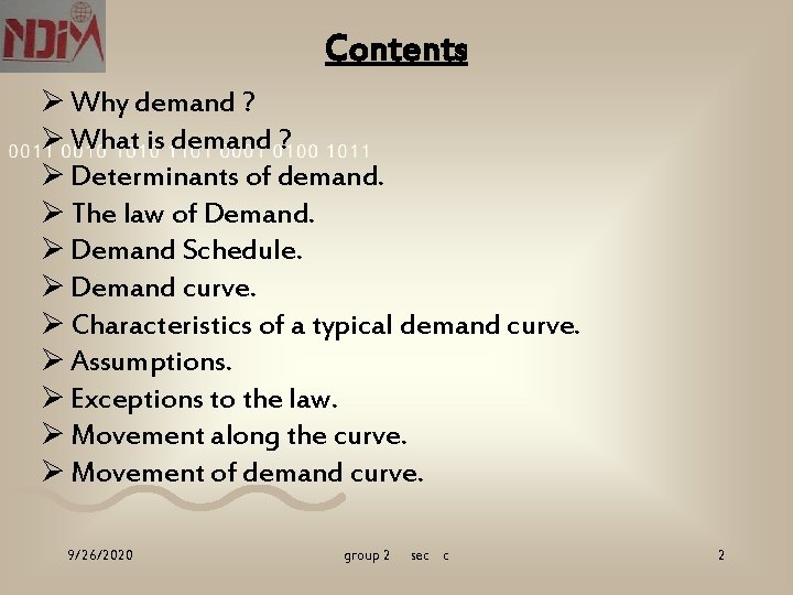 Contents Ø Why demand ? Ø What is demand ? Ø Determinants of demand.