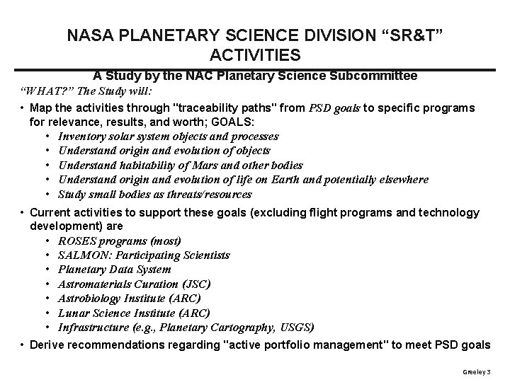 NASA PLANETARY SCIENCE DIVISION “SR&T” ACTIVITIES A Study by the NAC Planetary Science Subcommittee