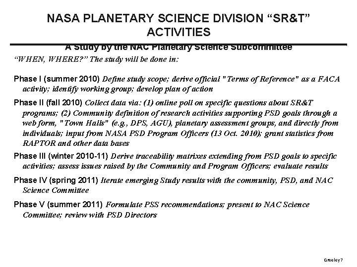 NASA PLANETARY SCIENCE DIVISION “SR&T” ACTIVITIES A Study by the NAC Planetary Science Subcommittee