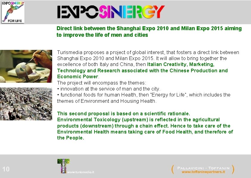 Direct link between the Shanghai Expo 2010 and Milan Expo 2015 aiming to improve