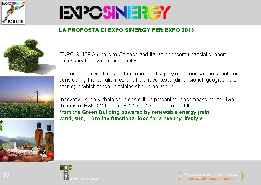 LA PROPOSTA DI EXPO SINERGY PER EXPO 2015 EXPO SINERGY calls to Chinese and