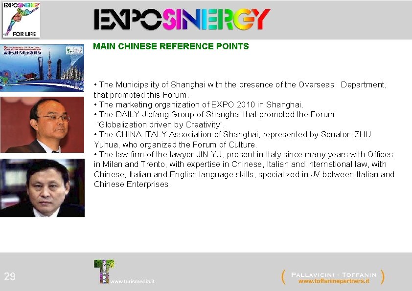MAIN CHINESE REFERENCE POINTS • The Municipality of Shanghai with the presence of the