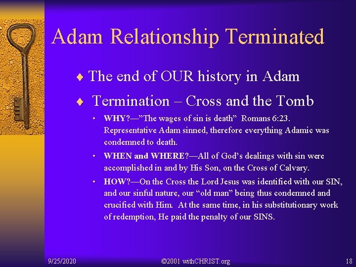 Adam Relationship Terminated ¨ The end of OUR history in Adam ¨ Termination –
