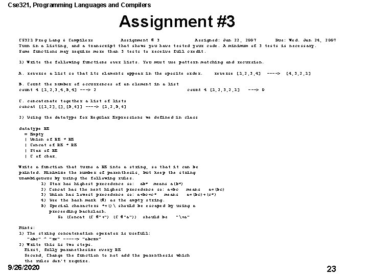 Cse 321, Programming Languages and Compilers Assignment #3 CS 321 Prog Lang & Compilers