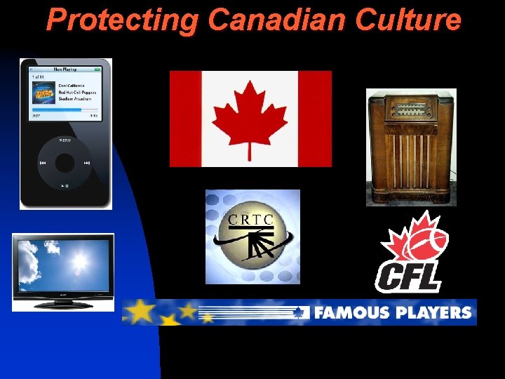 Protecting Canadian Culture 