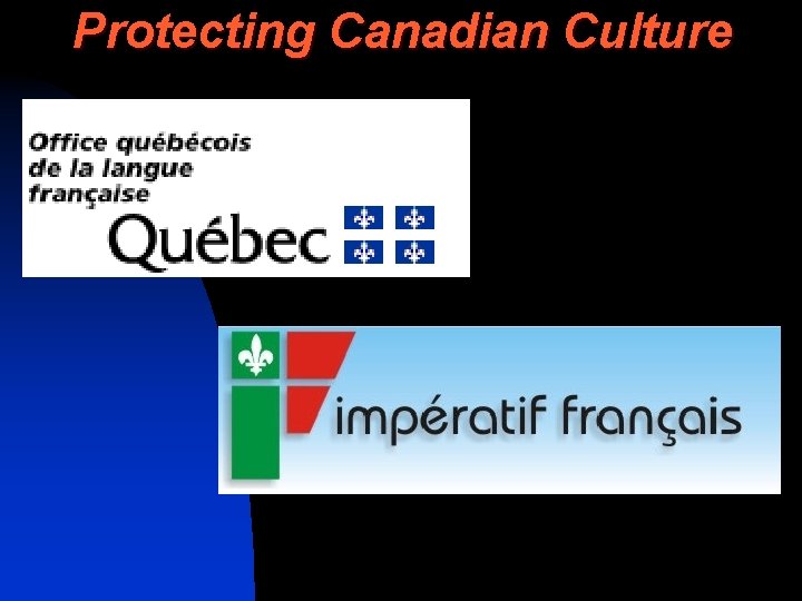 Protecting Canadian Culture 