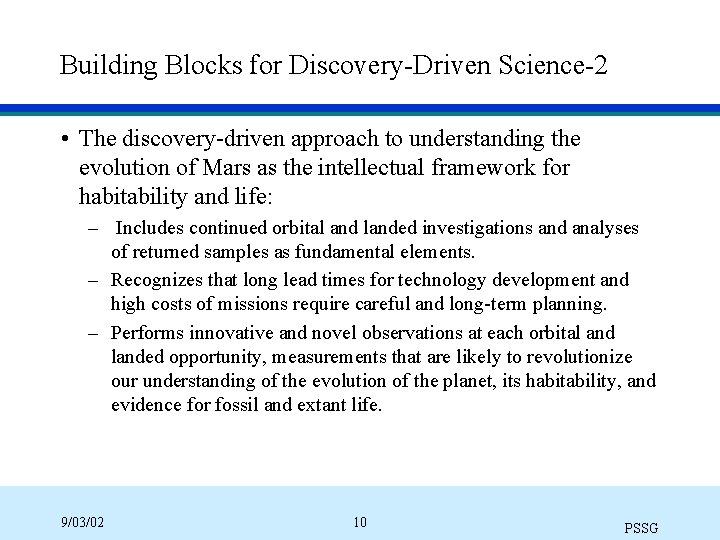Building Blocks for Discovery-Driven Science-2 • The discovery-driven approach to understanding the evolution of
