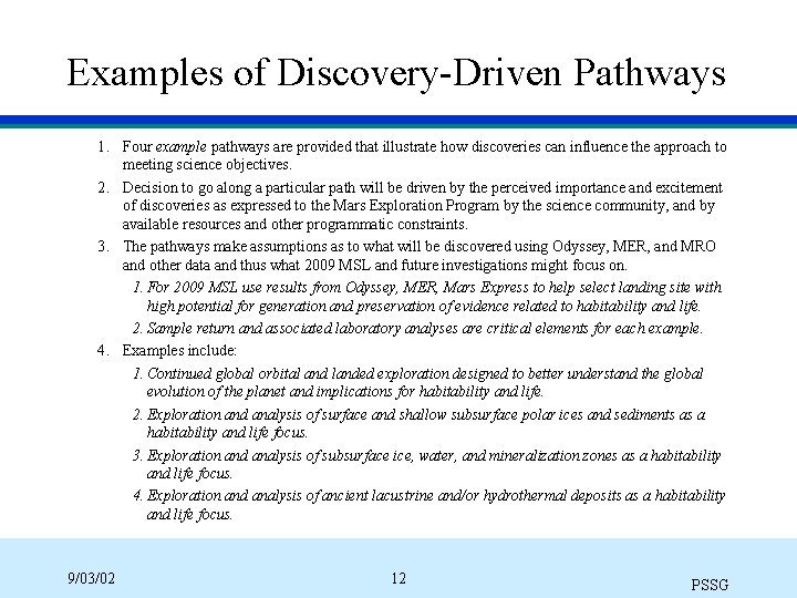 Examples of Discovery-Driven Pathways 1. Four example pathways are provided that illustrate how discoveries