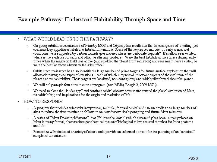 Example Pathway: Understand Habitability Through Space and Time • WHAT WOULD LEAD US TO