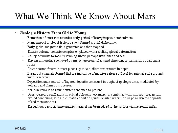 What We Think We Know About Mars • Geologic History From Old to Young