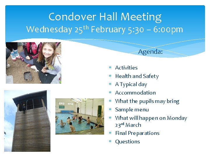 Condover Hall Meeting Wednesday 25 th February 5: 30 – 6: 00 pm Agenda:
