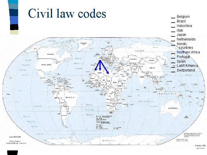 Civil law codes Belgium Brazil Indochina Italy Japan Netherlands Nordic countries Northern Africa Portugal