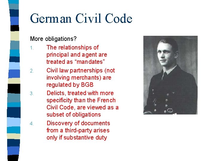 German Civil Code More obligations? 1. The relationships of principal and agent are treated