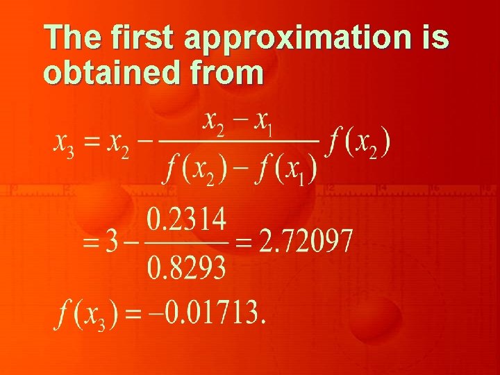The first approximation is obtained from 