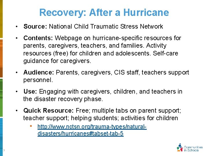 Recovery: After a Hurricane • Source: National Child Traumatic Stress Network • Contents: Webpage