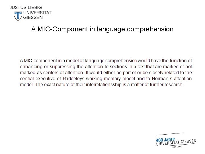 A MIC-Component in language comprehension 