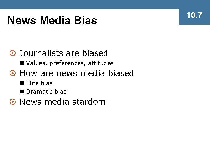 News Media Bias ¤ Journalists are biased n Values, preferences, attitudes ¤ How are