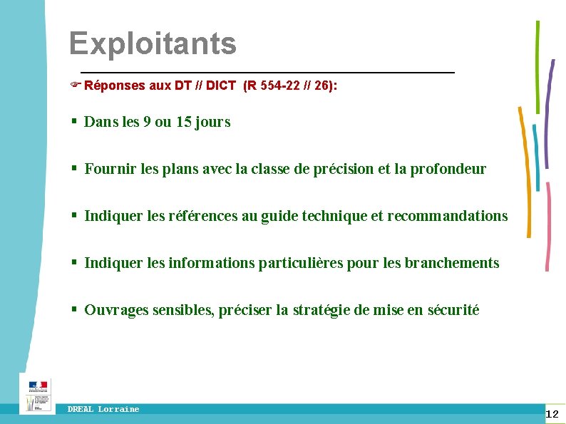 Exploitants F Réponses aux DT // DICT (R 554 -22 // 26): § Dans