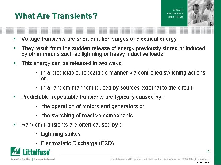 What Are Transients? § Voltage transients are short duration surges of electrical energy § What Are Transients? § Voltage transients are short duration surges of electrical energy §