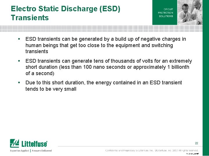 Electro Static Discharge (ESD) Transients § ESD transients can be generated by a build Electro Static Discharge (ESD) Transients § ESD transients can be generated by a build