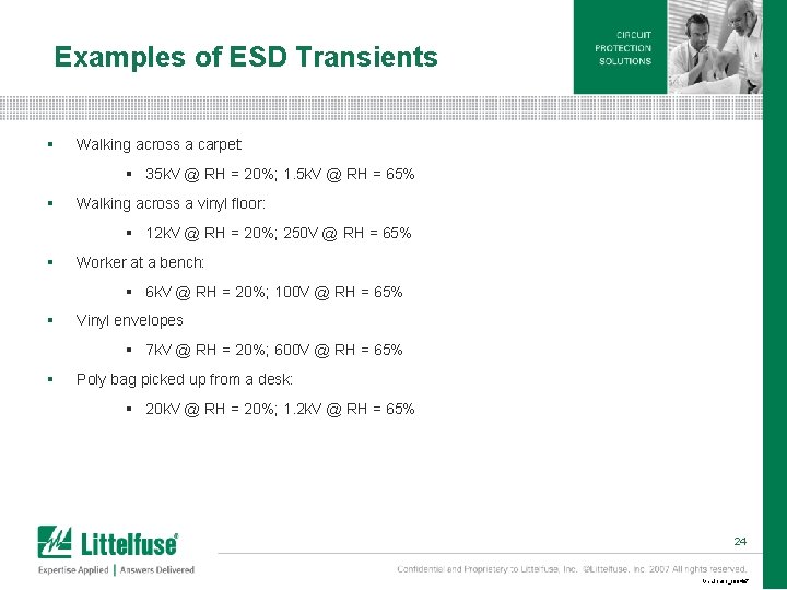 Examples of ESD Transients § Walking across a carpet: § 35 k. V @ Examples of ESD Transients § Walking across a carpet: § 35 k. V @
