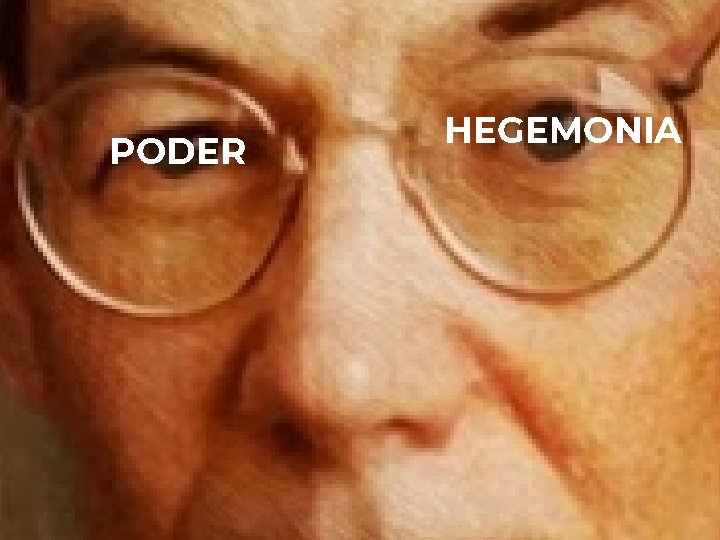 PODER HEGEMONIA 