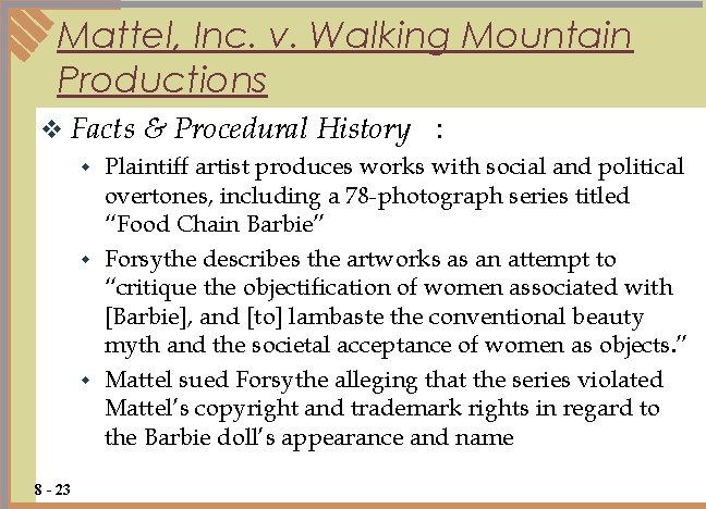 Mattel, Inc. v. Walking Mountain Productions v Facts & Procedural History : w Plaintiff