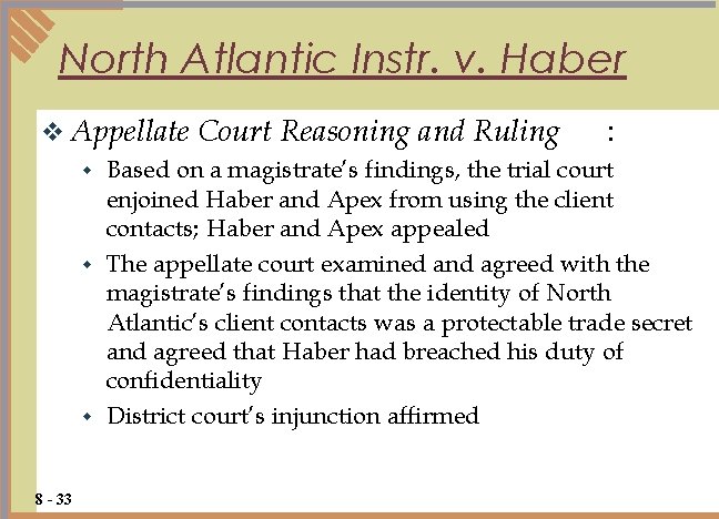 North Atlantic Instr. v. Haber v Appellate Court Reasoning and Ruling : w Based